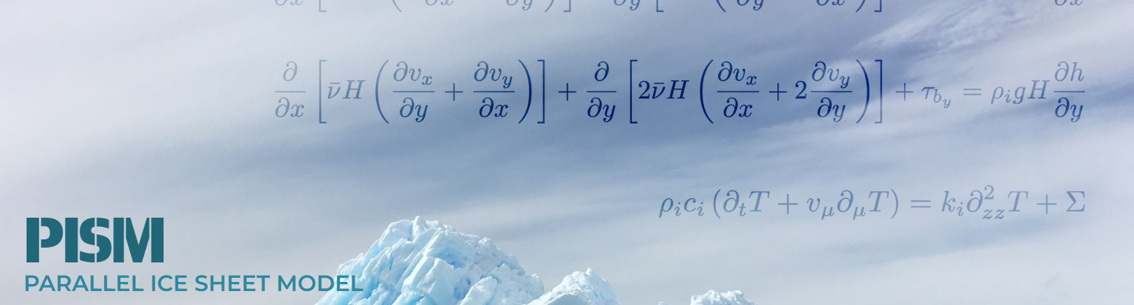 PISM: Parallel Ice Sheet Model